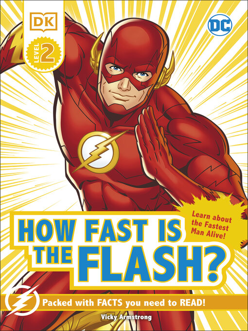 Title details for DC How Fast Is the Flash? by Victoria Armstrong - Available